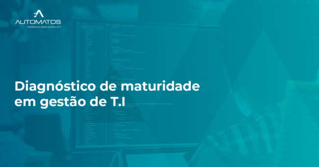 AUTOMATOS_BANNER_BLOG__2021_08 Diagnóstico de maturidade em gestão de T.I